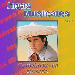 Joyas Musicales, Vol. 3: Tu Traición