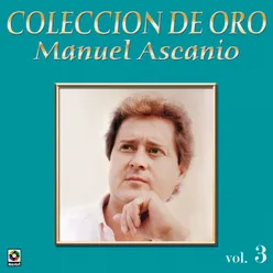 Colección De Oro: El Trovador Romántico, Vol. 3