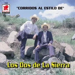 Corridos El Estilo Ee Los Dos Ee La Sierra