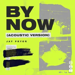 By Now Acoustic Version