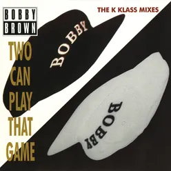 Two Can Play That Game K Klassic Radio Mix