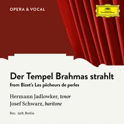 Bizet: Les pêcheurs de perles, WD 13: Der Tempel Brahmas strahlt Sung in German