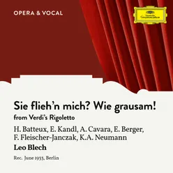 Verdi: Rigoletto - Sie flieh´n mich? Wie grausam!  Sung in German