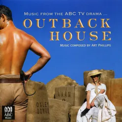 Theme From Outback House