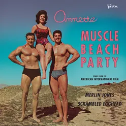 Muscle Beach Party