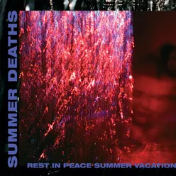Rest In Peace Summer Vacation EP