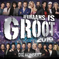 Afrikaans Is Groot Temalied-Live At Sun Arena - Time Square, Pretoria / 2019