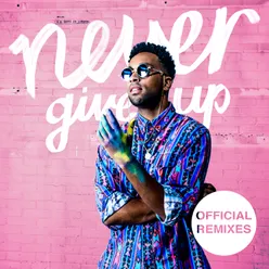 Never Give Up-Remixes