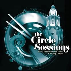 The Circle Sessions Piano Performances from Carthay Circle