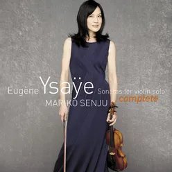 Ysaÿe: Sonata No. 1 in G minor for solo violin, Op. 27, No. 1 - 1. Grave