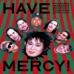 Have Mercy! Live