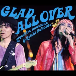 Glad All Over Live