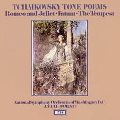 Tchaikovsky: Romeo and Juliet, TH 42 - Fantasy Overture