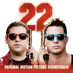 Check My Steezo From "22 Jump Street" Soundtrack