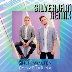 Ey Katharina SILVERJAM REMIX