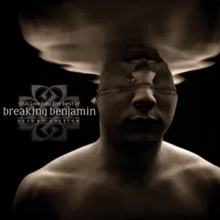 Shallow Bay: The Best Of Breaking Benjamin Deluxe Edition Clean