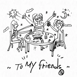 To My Friends-Instrumental