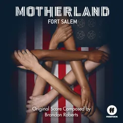 Motherland: Fort Salem (Main Title)