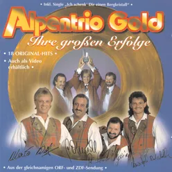 Alpentrio Gold - Ihre größten Erfolge