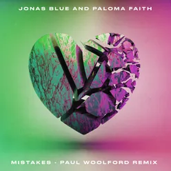 Mistakes Paul Woolford Remix