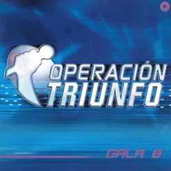 Operación Triunfo OT Gala 8 / 2002