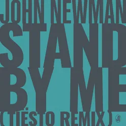 Stand By Me Tiësto Remix