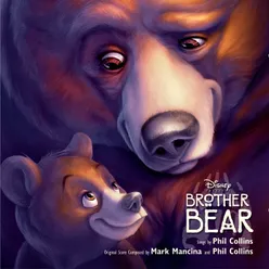 Look Through My Eyes-From "Brother Bear"/Soundtrack Version