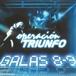 Operación Triunfo Galas 8 - 9 / 2005