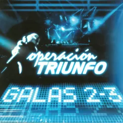 Operación Triunfo Galas 2 - 3 / 2005