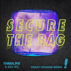 Secure The Bag-Crazy Cousinz Remix