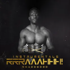 RRRAAAHHH! Instrumentals