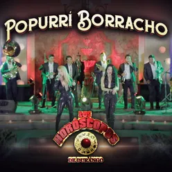 Popurrí Borracho En Vivo