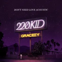Don't Need Love-Acoustic