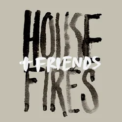 Housefires + Friends-Live