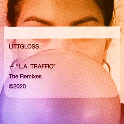 L.A. Traffic TooManyLeftHands Remix
