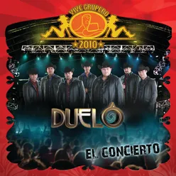 Vive Grupero El Concierto/ Duelo Versión México