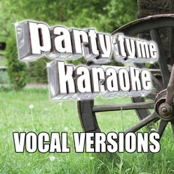 Stop Drop And Roll (Made Popular By Tracy Lawrence) [Vocal Version]