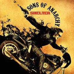 Sons of Anarchy: Shelter Music from the TV Series