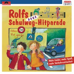 Rolfs neue Schulweg-Hitparade