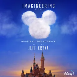 The Imagineering Story-Original Soundtrack