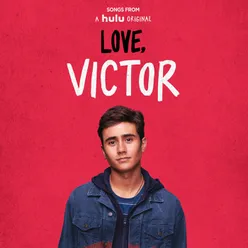 Songs from "Love, Victor"-Original Soundtrack