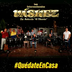 #QUÉDATE EN CASA