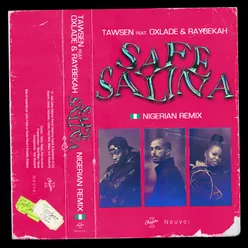 Safe Salina (Nigerian Remix)