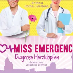 Miss Emergency - Diagnose Herzklopfen - Teil 20