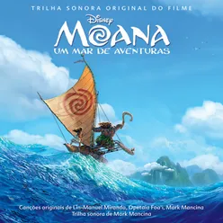 Moana: um mar de aventuras Trilha sonora original em português