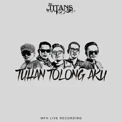 Tuhan Tolong Aku-Live