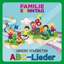 Unsere schönsten ABC-Lieder