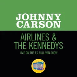 Airlines & The Kennedy’s-Live On The Ed Sullivan Show, March 26, 1961