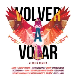 Volver A Volar-Versión Cumbia