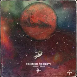 Something To Believe-Calvary Remix